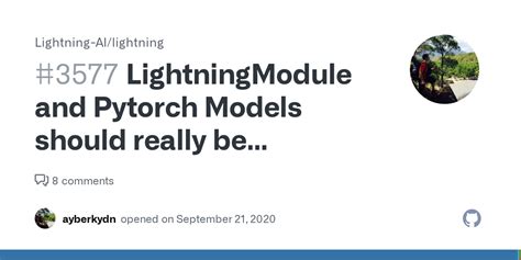 LightningModule And Pytorch Models Should Really Be Decoupled Issue