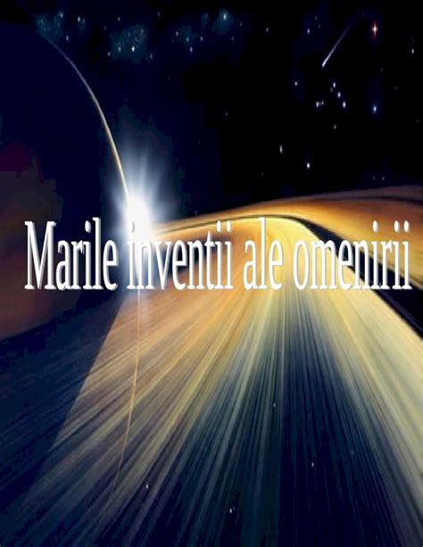 DOC Marile Descoperiri Ale Omenirii DOKUMEN TIPS