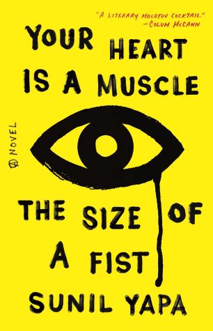 Your Heart Is A Muscle The Size Of A Fist Literary Hub