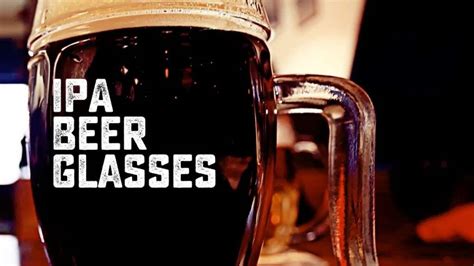 IPA Beer Glasses: Top 6 Picks + Everything You Need to Know