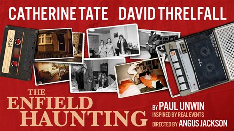 The Enfield Haunting tickets with Catherine Tate and David Threlfall in London and Brighton