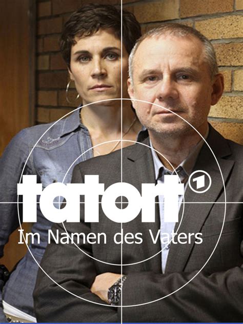 Tatort Im Namen Des Vaters Schauspieler Regie Produktion Filme