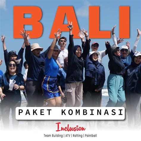 Paket Combi Outbound Di Bali Kombinasi Dengan Adventure