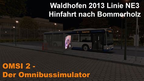 Omsi Waldhofen Linie Ne Hinfahrt Nach Bommerholz Mb O Fl