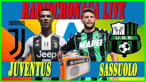 Juventus Sassuolo Live Streaming Serie A Streaming Live