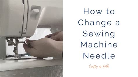 How To Change The Needle On A Brother Sewing Machine YouTube