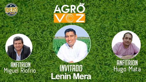 AgroVoz Entrevista A Lenin Mera 01 10 20 YouTube