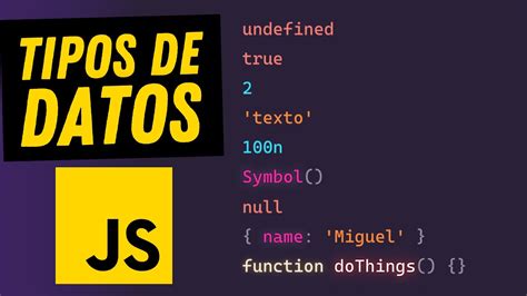 Entiende Y Domina Todas Las Estructuras Y Tipos De Datos En Javascript Youtube