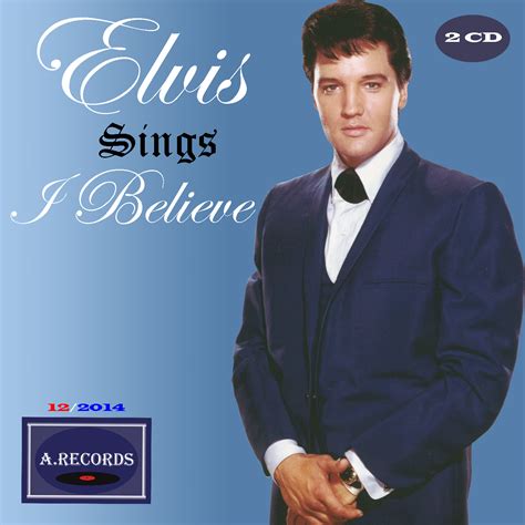 Elvis Sings I Believe Volume 1