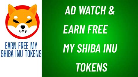 How To Earn My Shiba Inu Tokens For Free Youtube