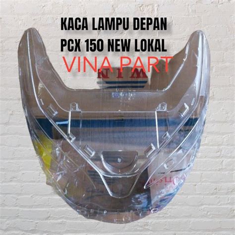 Jual Mika Lampu Depan Reflektor Pcx 150 New K97 Non Original Shopee