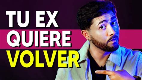 7 SEÑALES de que TU EX Quiere VOLVER Contigo YouTube