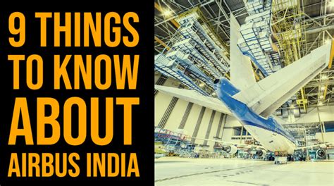 9 Amazing Things to Know About Airbus India