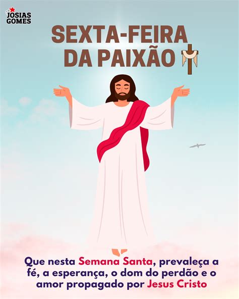 Feliz Sexta feira da Paixão Que seja um dia de renovação reflexão fé