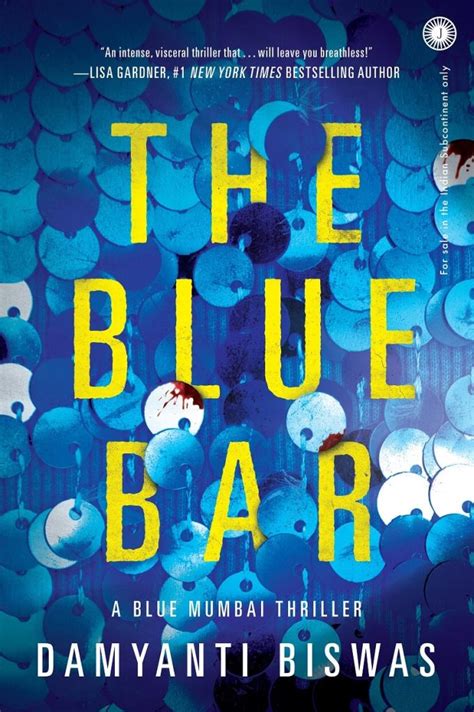 Buy The Blue Bar A Blue Mumbai Thriller By Damyanti Biswas Online