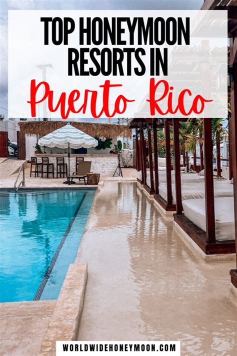 17 Puerto Rico Honeymoon Resorts Youll Want To Book Asap World Wide