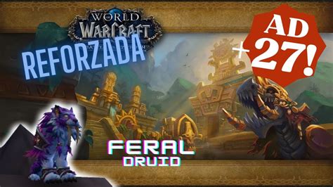 Atal Dazar Feral Druid M Wow Season Dragonflight Youtube