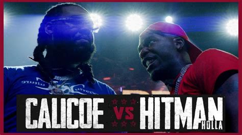 Hitman Holla Vs Calicoe Rap Battle Rbe Youtube