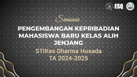 Seminar Pengembangan Kepribadian Mahasiswa Baru Kelas Alih Jenjang