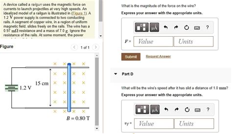 Solved A Device Called A Railgun Uses The Magnetic Force On Currents