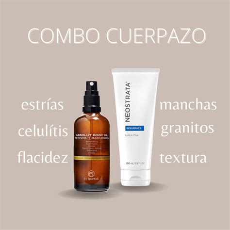 Combo Cuerpazo Absolut Body Oil Neostrata Loci N Plus Purabotica