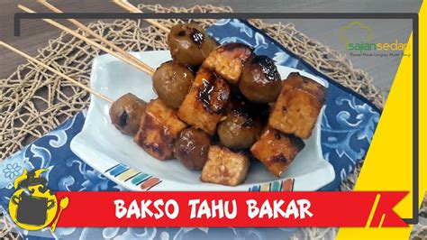 Resep Jualan Resep Tahu Bakso Bakar Yang Enak Dan Bisa Jadi Ide