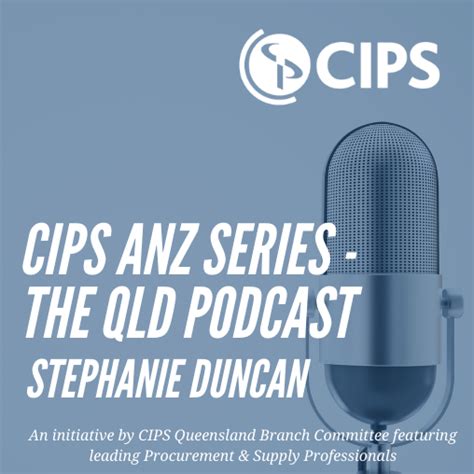 Cips Anz Podcast Series Qld Branch Interview With Stephanie Duncan