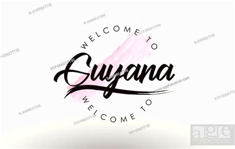 Guyana Welcome To Text With Watercolor Pink Brush Stroke Vector