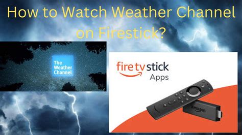 How To Watch Weather Channel On Firestick Tech Thanos