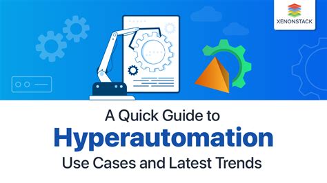 Hyperautomation Use Cases And Its Latest Trends