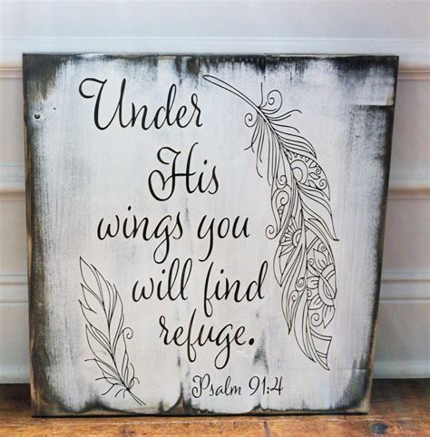 Under His Wings You Will Find Refuge Wood Sign Psalm 91 4 Etsy