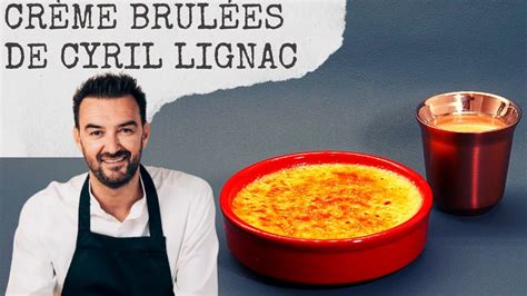 Crème Brulée De Cyril Lignac La Recette Vanille Caramel Youtube