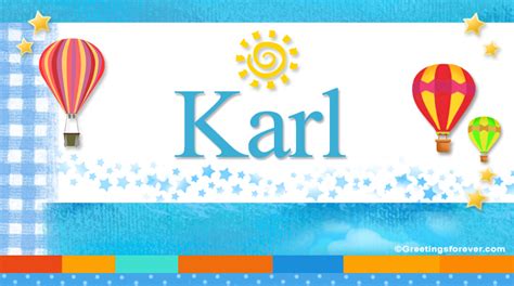 Karl Name Meaning Karl Name Origin Name Karl Meaning Of The Name