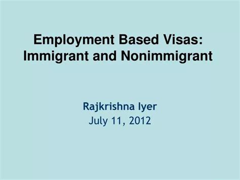 Ppt Employment Based Visas Immigrant And Non Immigrant Powerpoint Presentation Id7136618