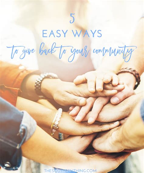 5 Easy Ways to Give Back to Your Community • The Southern Thing