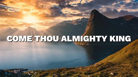 Come Thou Almighty King Piano Accompaniment With Lyrics Youtube