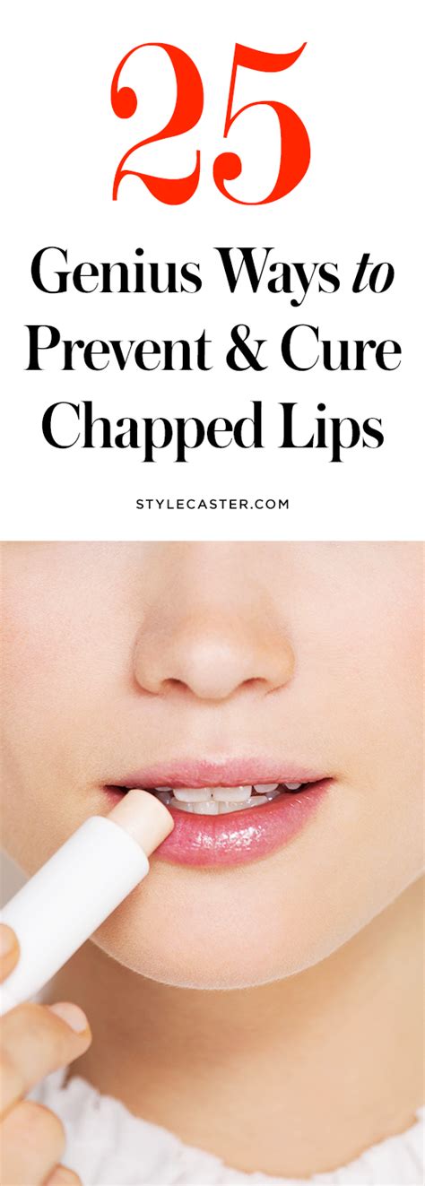 25 Genius Ways To Prevent And Cure Chapped Lips Stylecaster