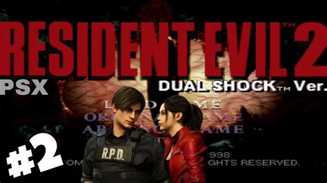 Resident Evil 2 Dual Shock Leon Cd1 Longplay Residentevil2dualshock