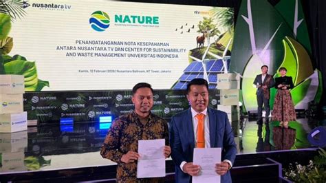 nusantara tv  cswm ui teken mou  nature  perkuat kolaborasi