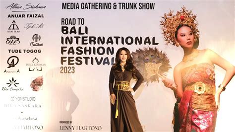 Road To Bali International Fashion Festival By Lenny Hartono