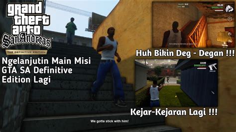 Ngelanjutin Misi GTA SA Definitive Edition Lagi Bikin Deg Degan Ada