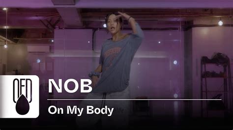 Tyla Becky G On My Body Nob Choreography Youtube