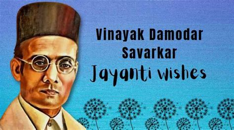 Vinayak Damodar Savarkar Jayanti wishes 2022 quotes messages slogans in ...