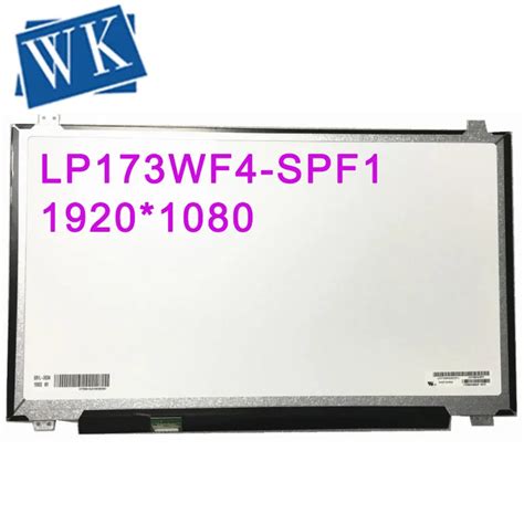 LP173WF4 SPF1 SPF1 SPF2 SPF3 SPF4 SPF5 LTN173HL01 NV173FHM N41