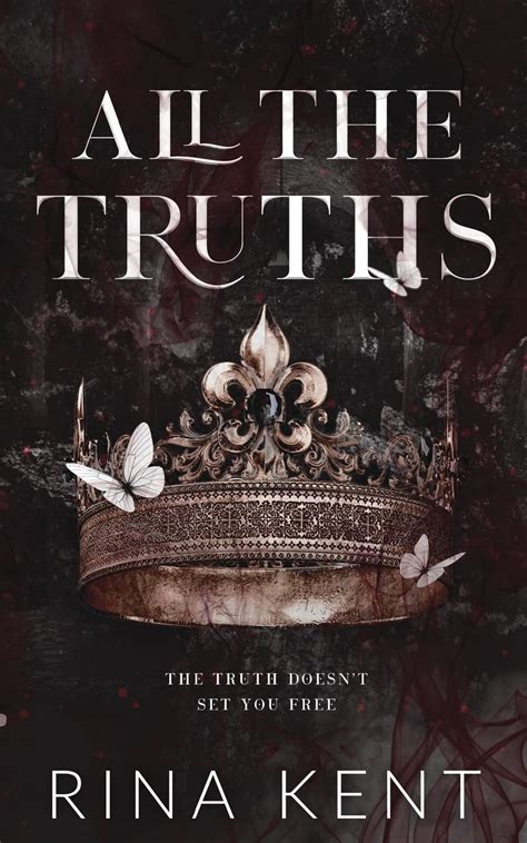 All The Truths Lies And Truths Duet 2 By Rina Kent Goodreads