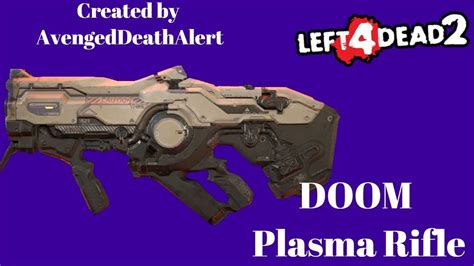 L D Workshop Showcase Doom Plasma Rifle Youtube