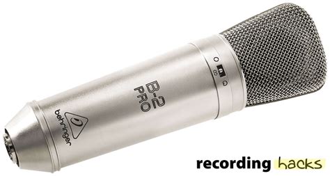 Behringer B 2 Pro RecordingHacks