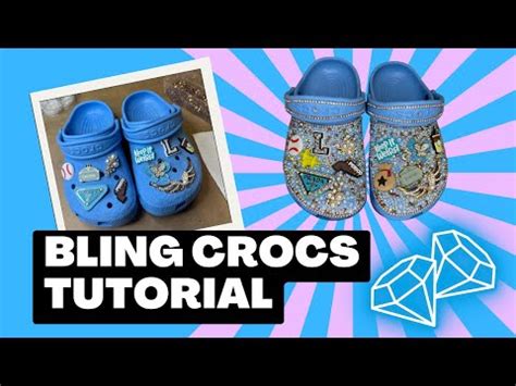 BLINGING TUTORIAL ON CROCS YouTube