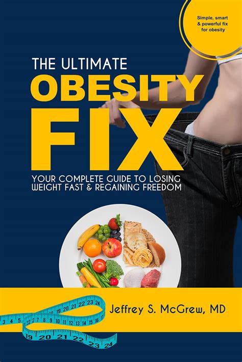 The Ultimate Obesity Fix Your Complete Guide To Losing Weight Fast