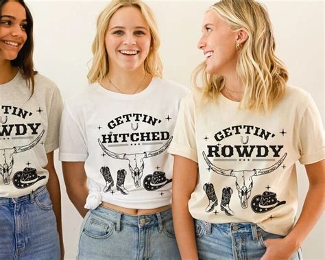 Gettin Hitched Getting Rowdy Nashville Bachelorette Shirt Retro Cowgirl